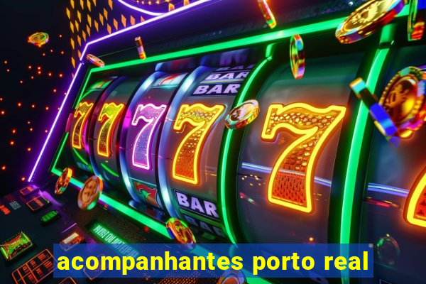 acompanhantes porto real