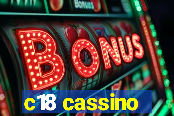 c18 cassino