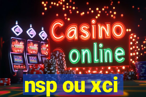 nsp ou xci