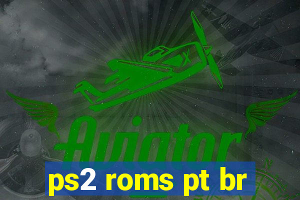 ps2 roms pt br