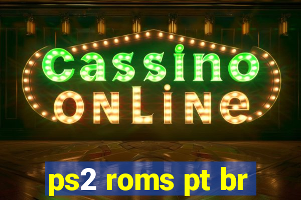 ps2 roms pt br