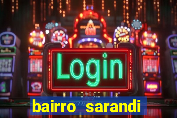 bairro sarandi porto alegre e perigoso