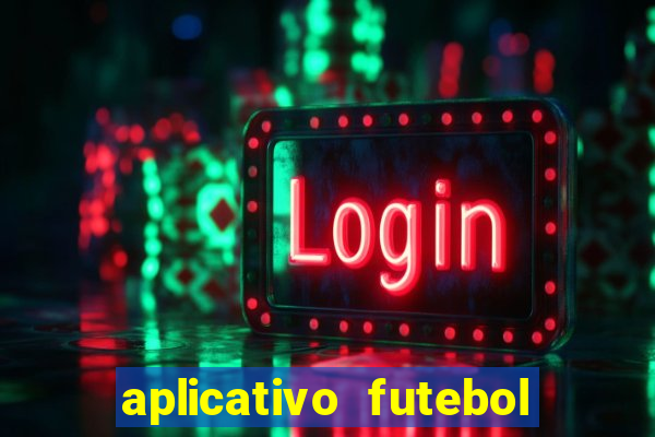 aplicativo futebol da hora 3.7
