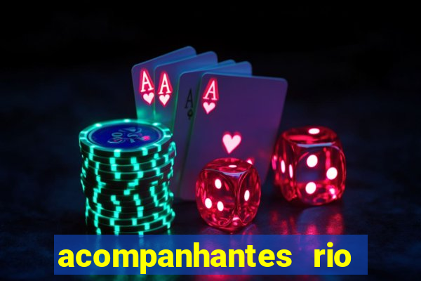 acompanhantes rio de janeiro