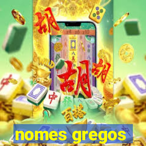 nomes gregos