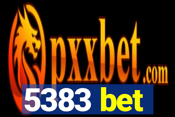 5383 bet