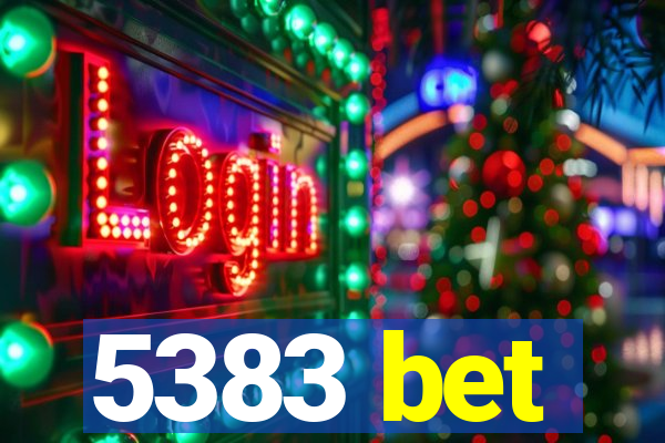 5383 bet