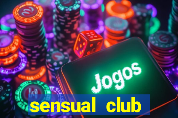 sensual club esporte interativo