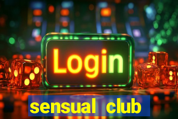 sensual club esporte interativo