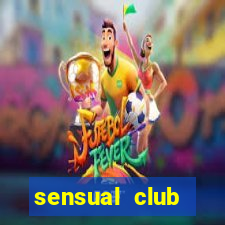 sensual club esporte interativo