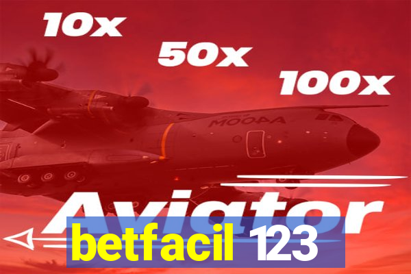 betfacil 123