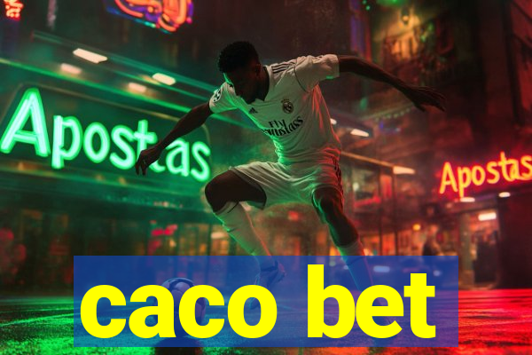 caco bet