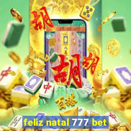 feliz natal 777 bet