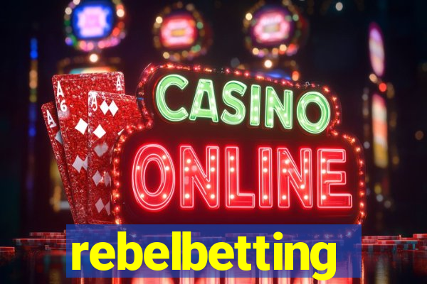 rebelbetting
