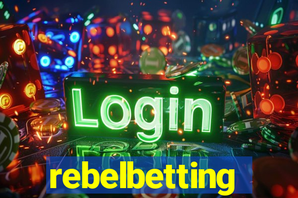 rebelbetting