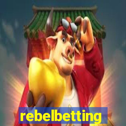 rebelbetting