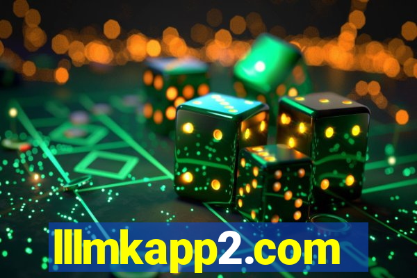 lllmkapp2.com