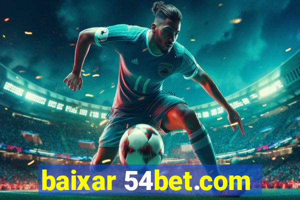 baixar 54bet.com