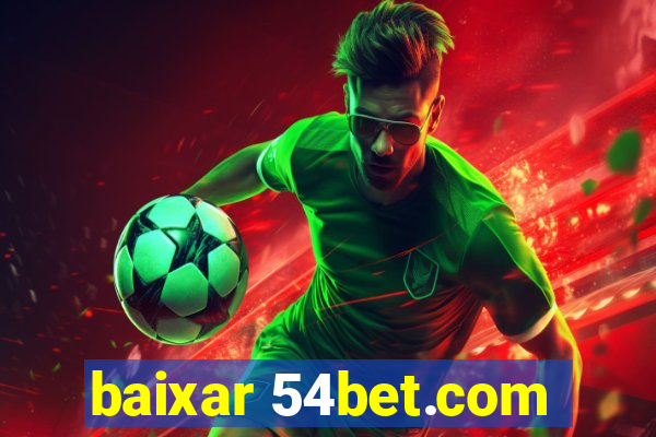 baixar 54bet.com