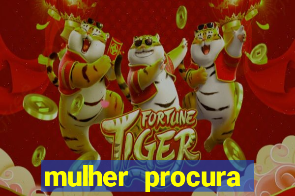 mulher procura homem bahia