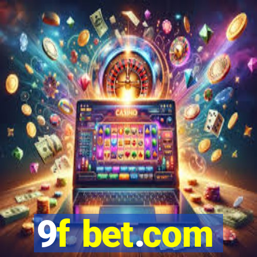 9f bet.com