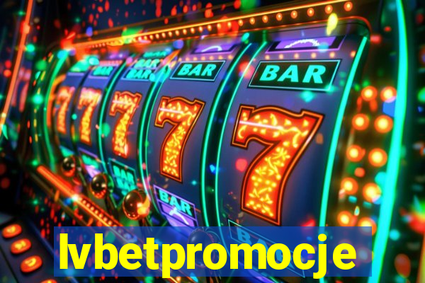 lvbetpromocje