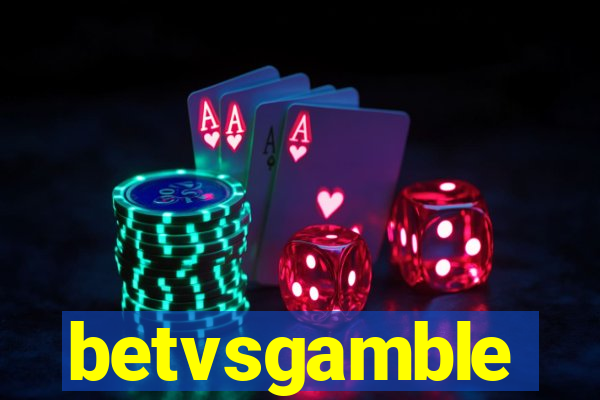 betvsgamble