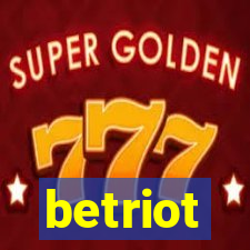 betriot