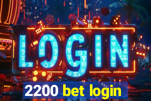 2200 bet login