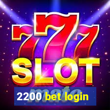 2200 bet login