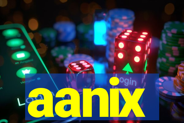 aanix