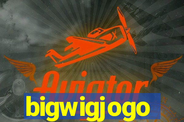 bigwigjogo