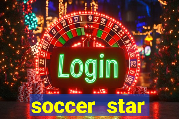 soccer star dinheiro infinito