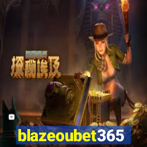 blazeoubet365