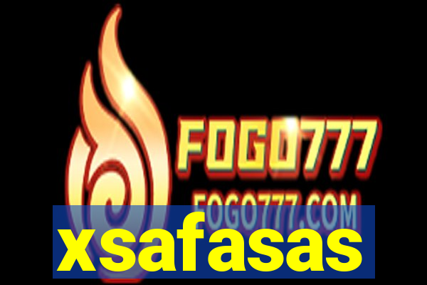 xsafasas