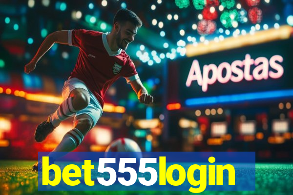 bet555login