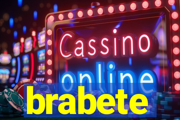 brabete