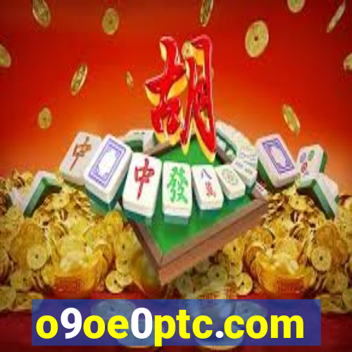 o9oe0ptc.com