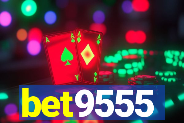 bet9555