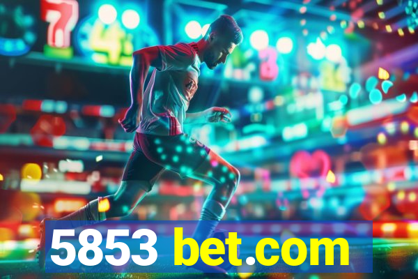 5853 bet.com