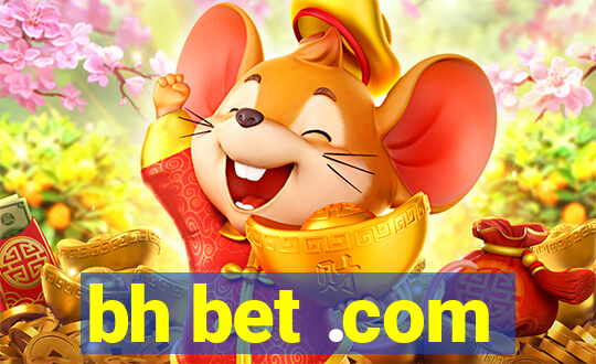 bh bet .com