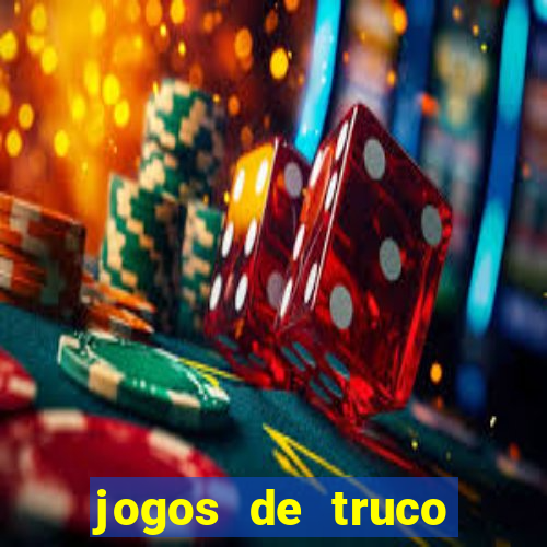 jogos de truco online valendo dinheiro