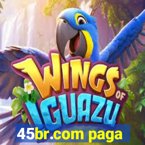 45br.com paga