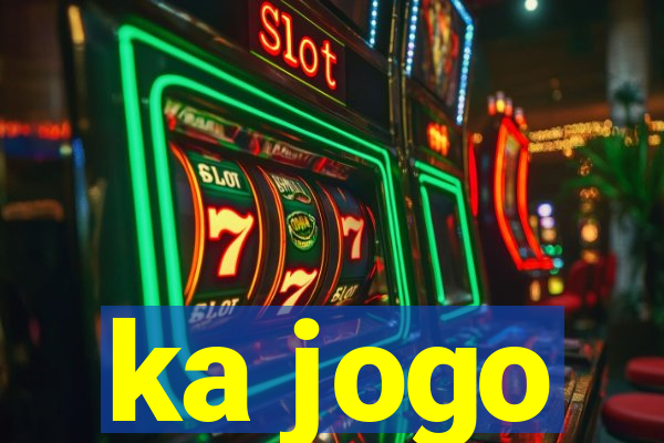 ka jogo