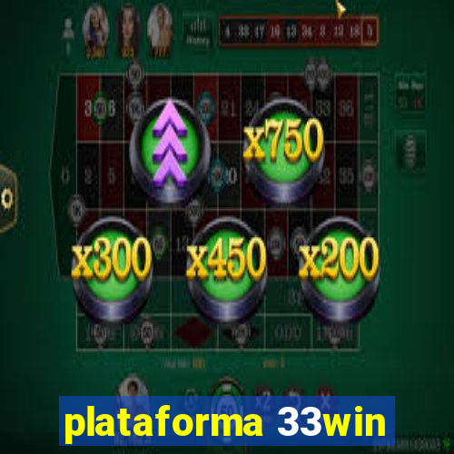 plataforma 33win