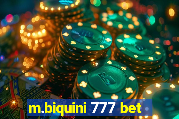 m.biquini 777 bet