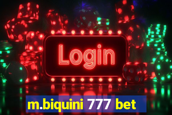 m.biquini 777 bet