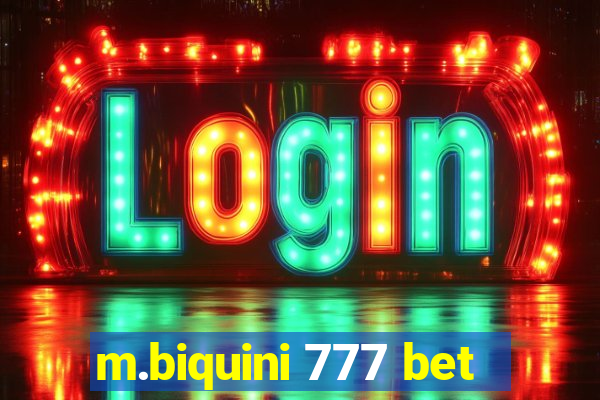 m.biquini 777 bet