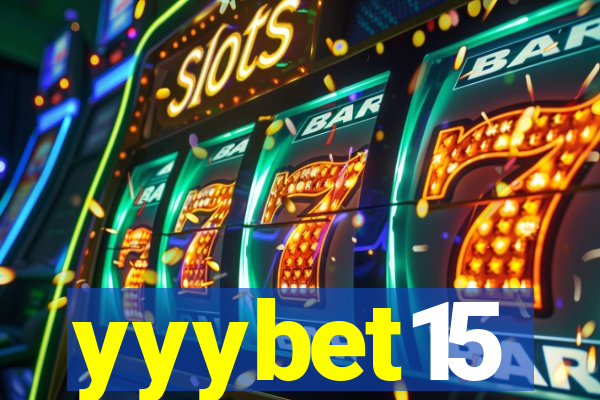 yyybet15