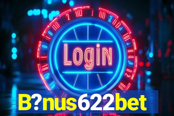 B?nus622bet